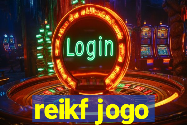 reikf jogo